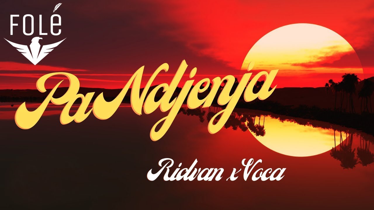 RIDVAN x VOCA - Pa Ndjenja ( Prod by: RIDVAN )