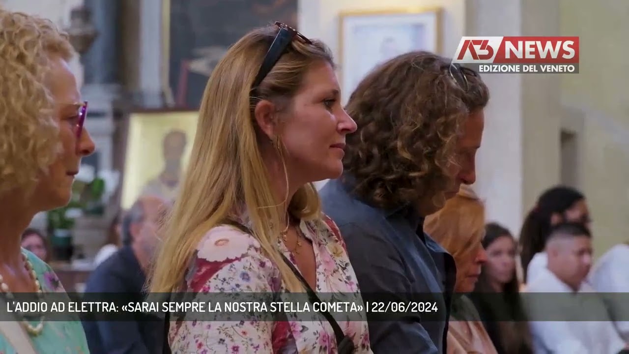 L'ADDIO AD ELETTRA: «SARAI SEMPRE LA NOSTRA STELLA COMETA» | 22/06/2024