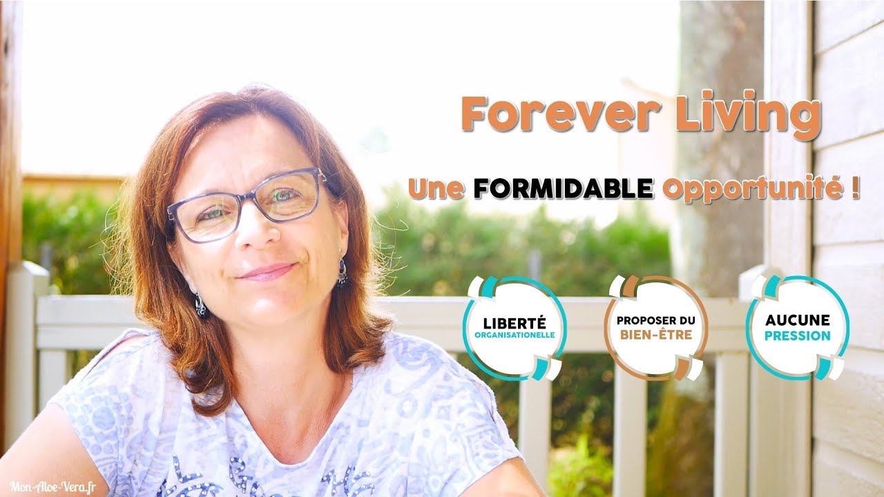 Devenir Distributeur Forever Living : POURQUOI et COMMENT ?