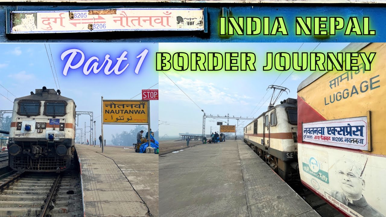 JOURNEY | NAUTANWA DURG EXPRESS (VIA AYODHYA CANTT) | NAUTANWA TO DURG | FULL JOURNEY | PART ONE