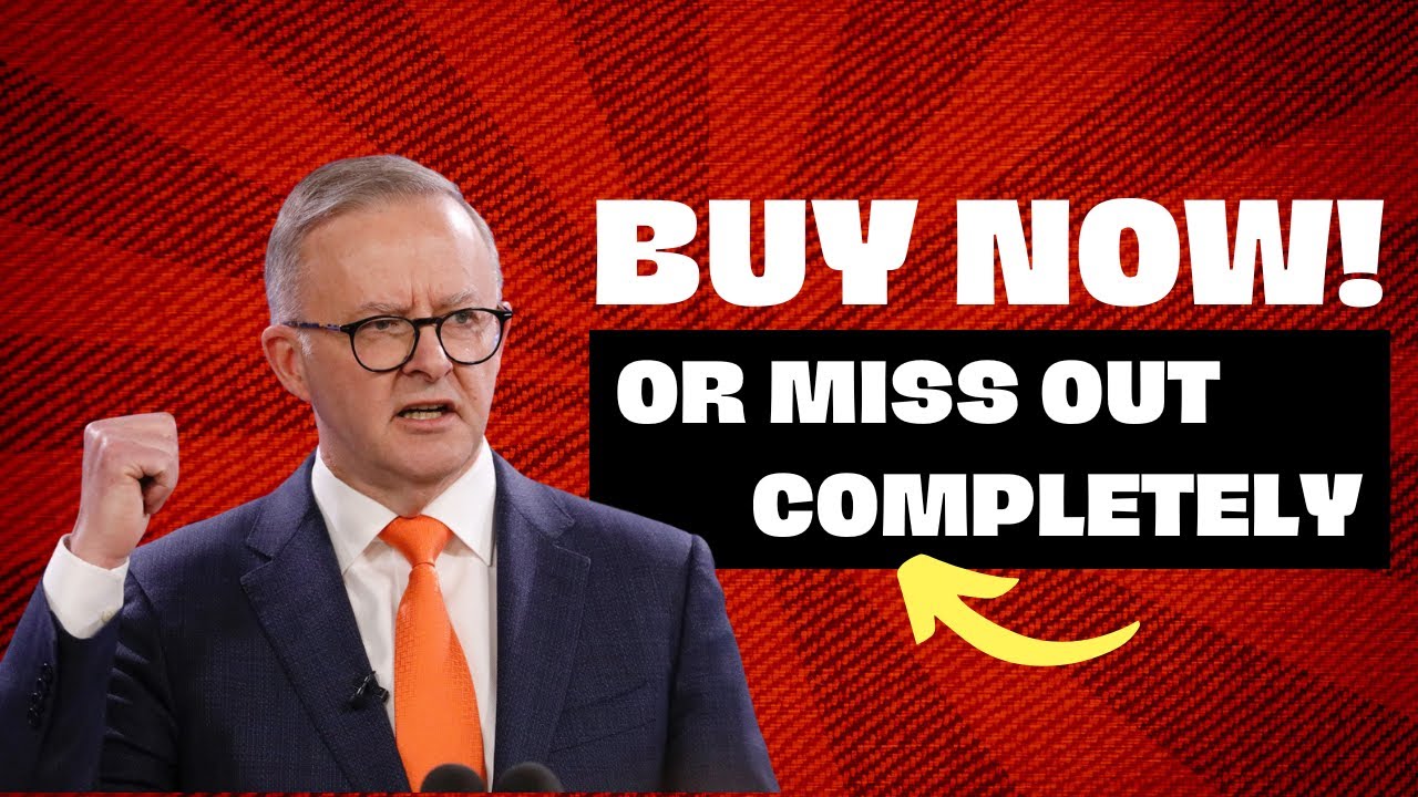 The Australian Government has made it clear, BUY a home NOW or MISS OUT COMPLETELY?