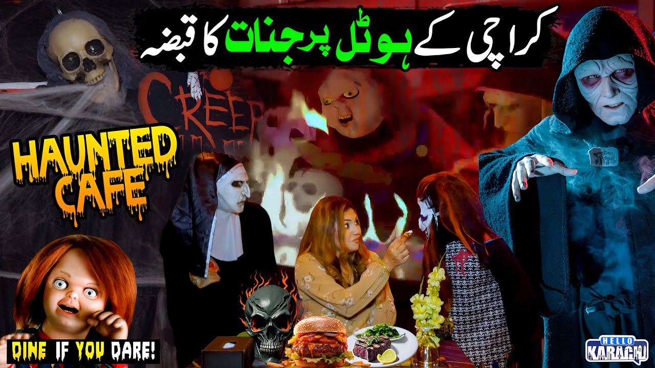 Step Inside the Haunted Cafe in Karachi | Pakistan’s Most Chilling Spot | Hello Karachi