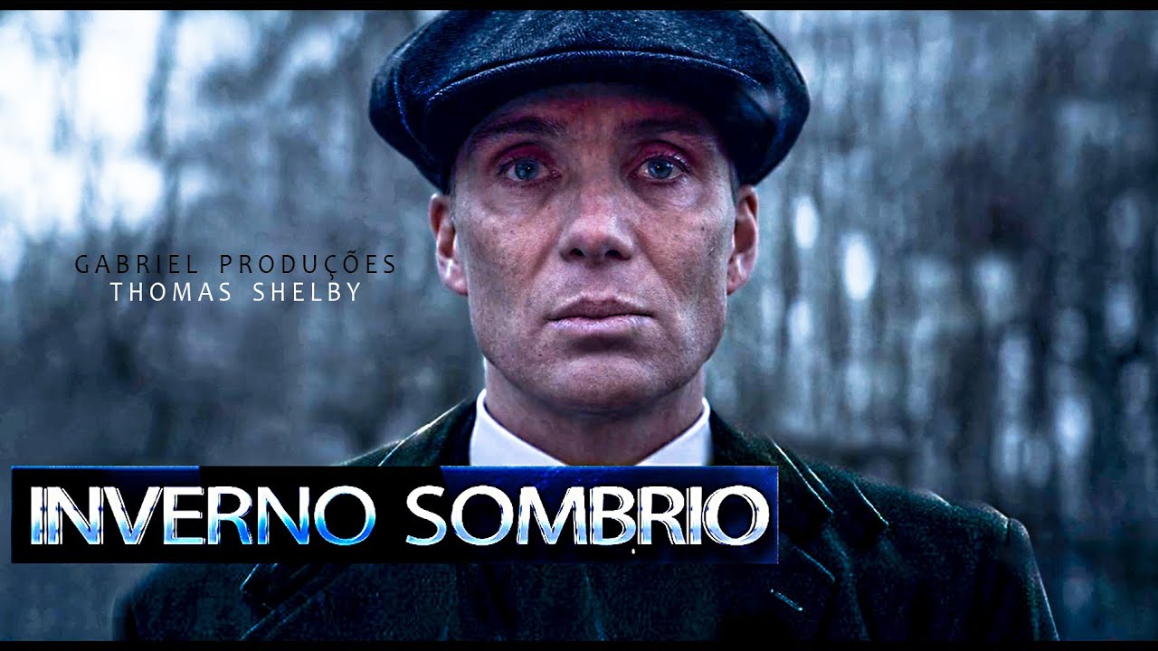 Thomas Shelby | No Inverno Pleno e Desolador (Peaky Blinders)