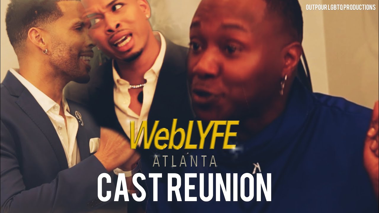 WebLYFE Atlanta | Cast Reunion | Live Performances | Carl Levonzell | Phylle Carter | OUTPour LGBTQ
