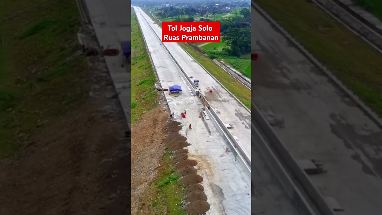 Update jalan tol jogja solo ruas prambanan #klaten #toljogjasolo #jalantolsolojogja