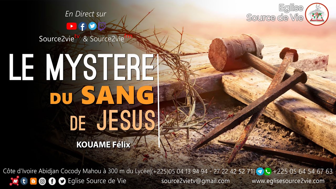 KOUAME Félix  | Le mystère du Sang de Jésus