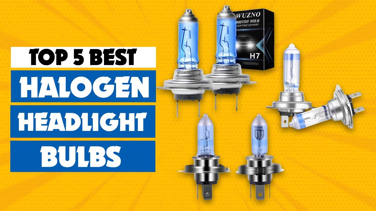 Top 5 Best Halogen Headlight Bulbs 2025 | Powerful Halogen Bulbs for Cars