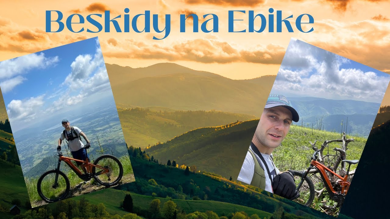 Beskidy na Ebike