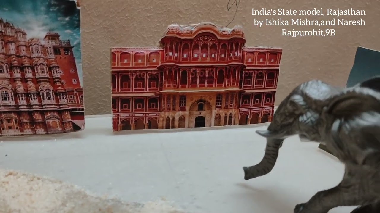 Model making of India's State Rajasthan by Ishika Mishra and Naresh Rajpurohit of,PBHS
