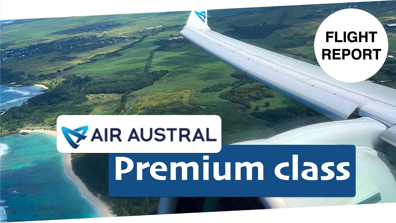 [FLIGHT REPORT] Air Austral Airbus A220-300 - Mauritius island to Reunion island