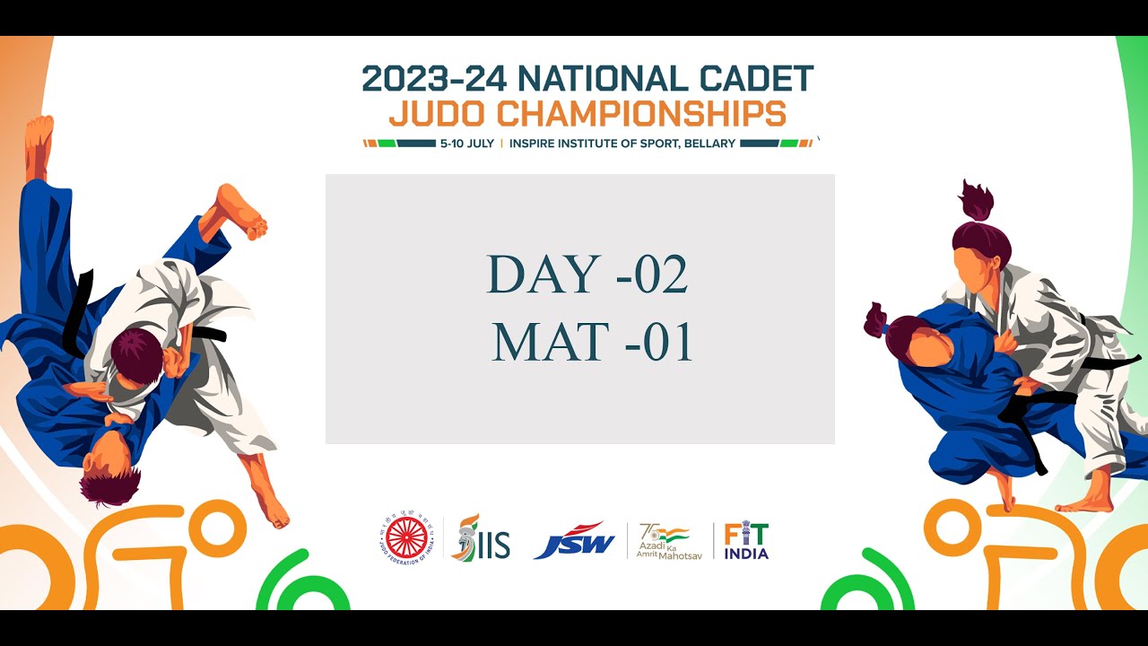 DAY 2 || NATIONAL CADET JUDO CHAMPIONSHIP 2023-24 ||  MAT 1 || IIS BELLARY ||