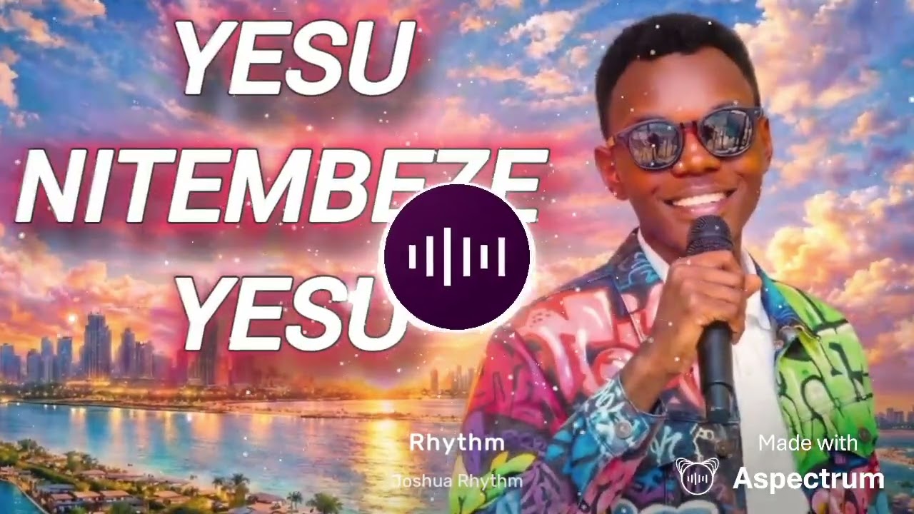 YESU NITEMBEZE 2026 YESU 