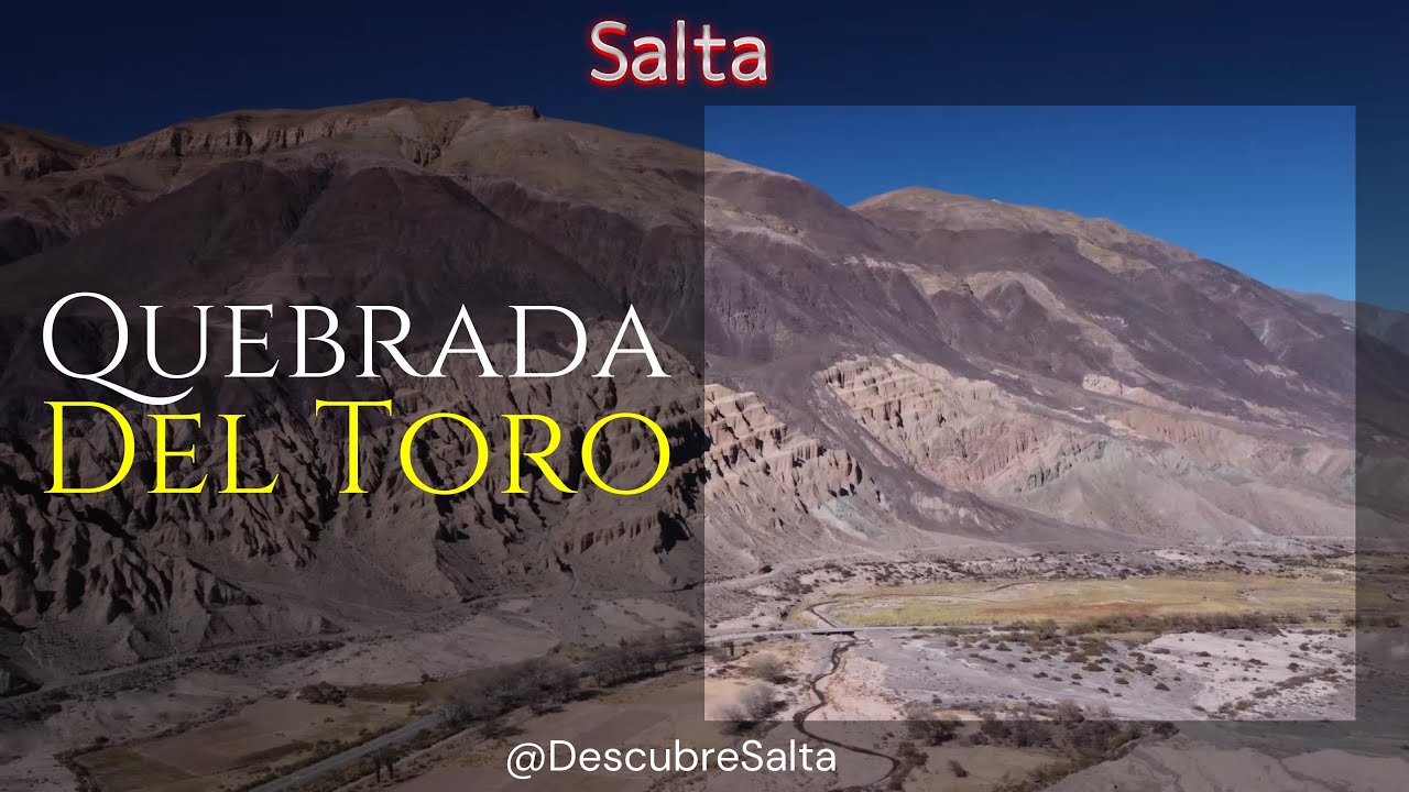 La bella Quebrada del Toro y ruta nacional Nº 51