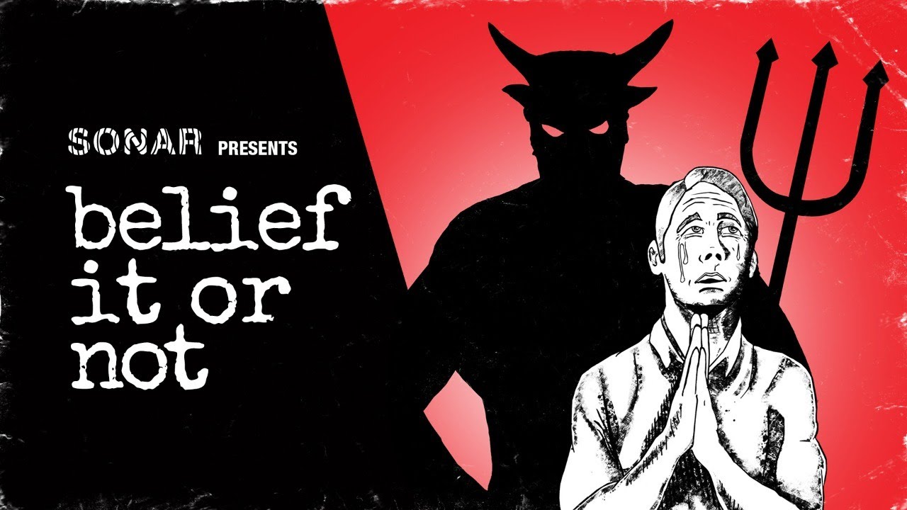 Belief It Or Not Podcast LIVE on The Sonar Network