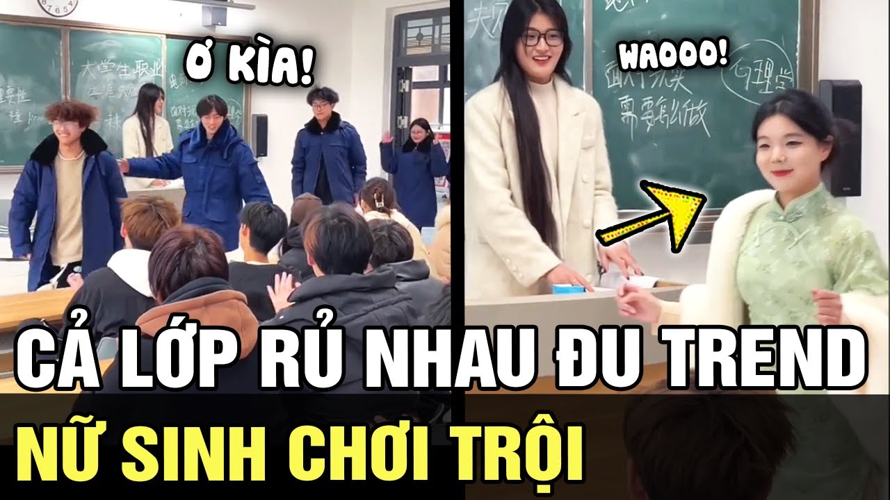 Rủ nhau ĐU TREND nhưng lệch sóng, nữ sinh chơi trội khiến cả nhóm được phen CHƯNG HỬNG | TB TREND