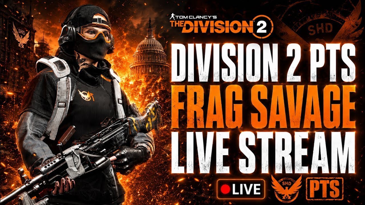 DIVISION 2 LIVE STREAM &ndash; BUILDS, FARMING, GAMEPLAY & MORE! 💥 Jump In Live With FragSavage 🎯