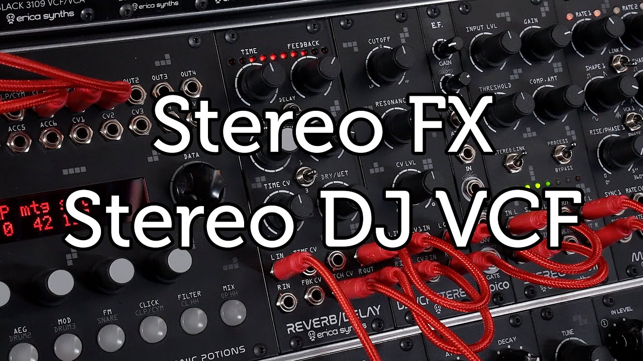 Erica Synths Stereo FX & Stereo DJ VCF sound demo