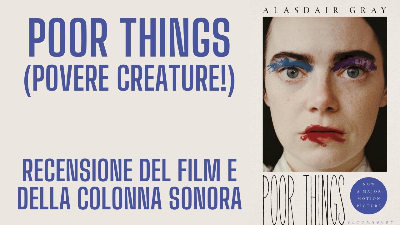 Poor things (Povere creature!) - Recensione