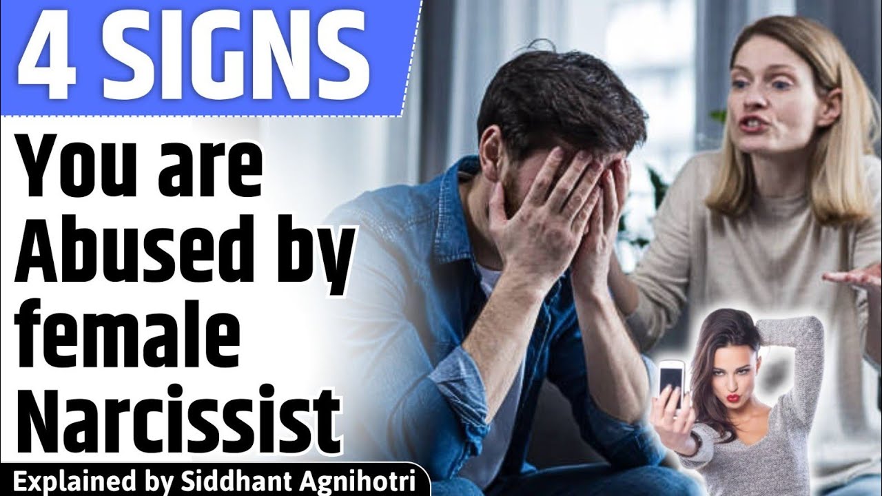 4 signs you have a female Narcisstic partner