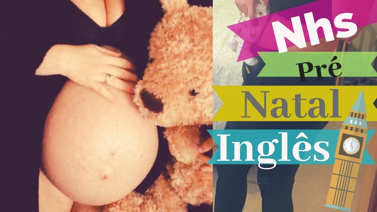 COMO FUNCIONA O PRE-NATAL NA INGLATERRA? NHS SISTEMA PUBLICO DE SAUDE