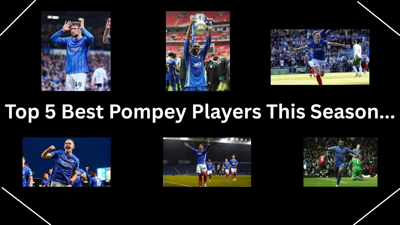 Top 5 Best Pompey players this season.