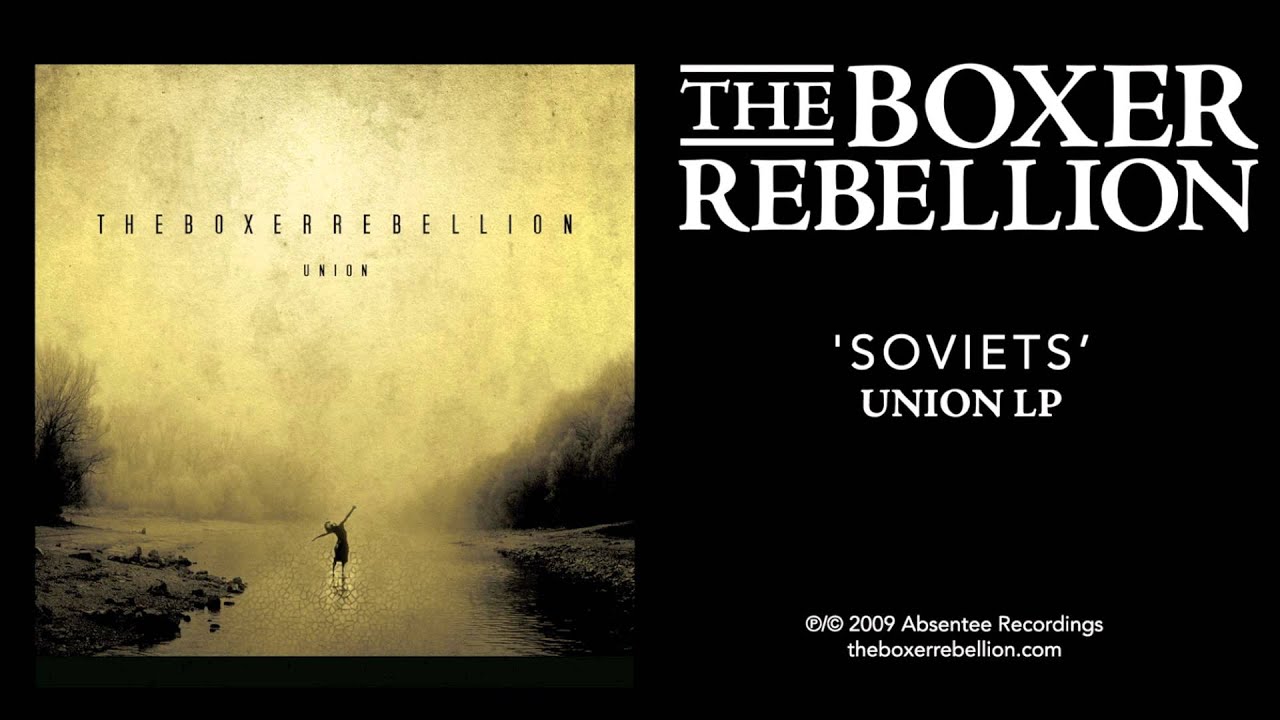 The Boxer Rebellion - Soviets (Union LP)