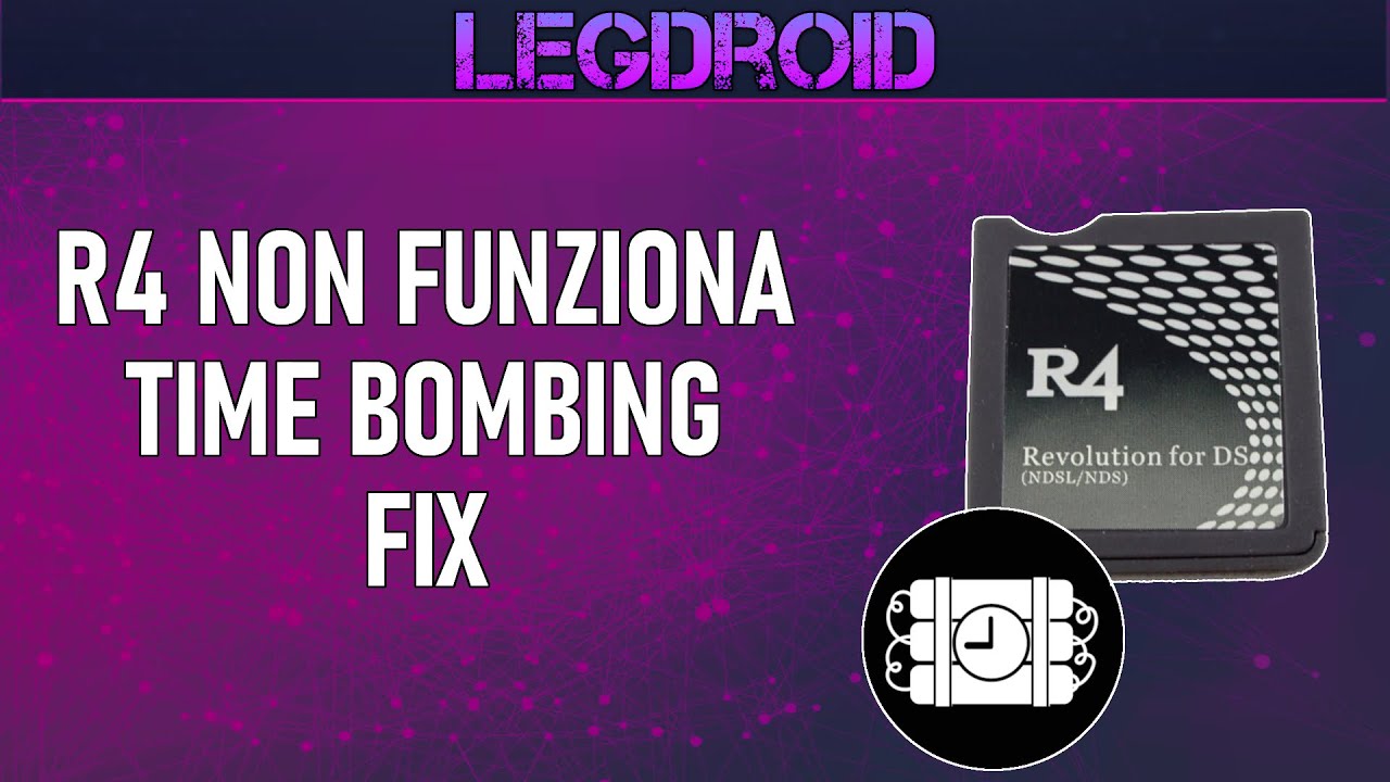 R4 NON FUNZIONA - TIME BOMBING