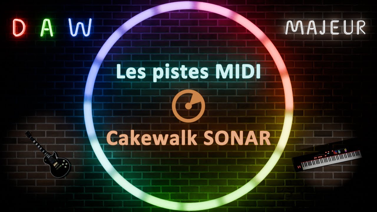 Les pistes MIDI dans Cakewalk Sonar
