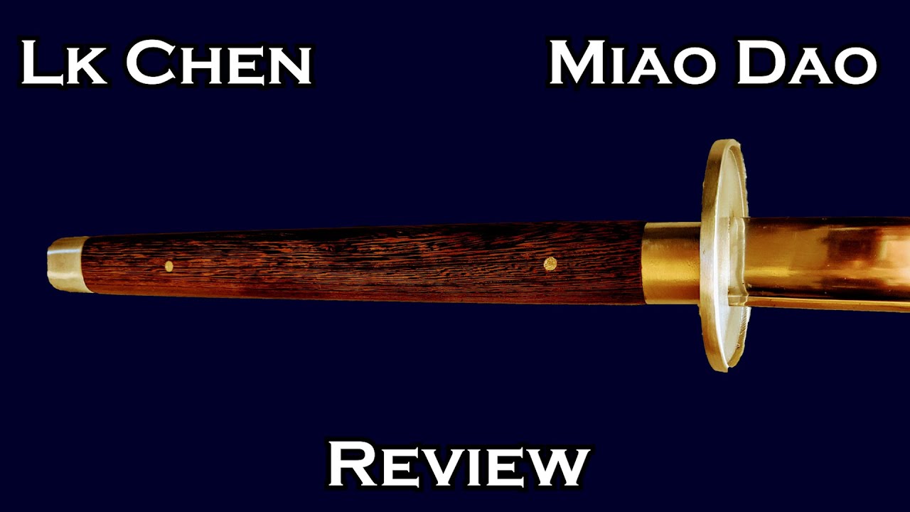 LK Chen Silver Swallow Miao Dao Sword Review