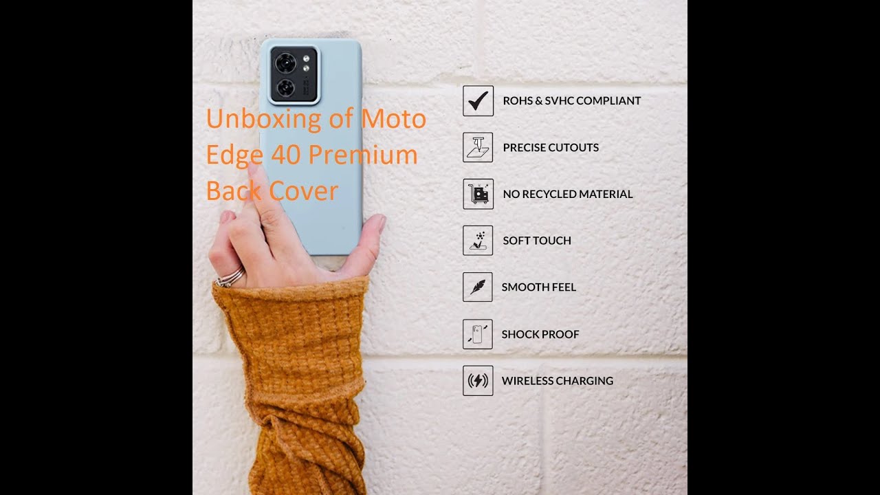 Silicon backcover for Moto Edge 40 by Sprig, Unboxing of Spirg backcover