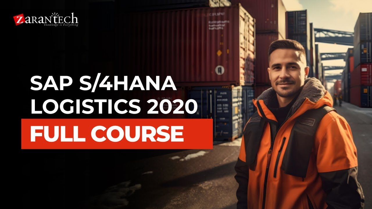 SAP S/4HANA Logistics 2020 Full Course | ZaranTech