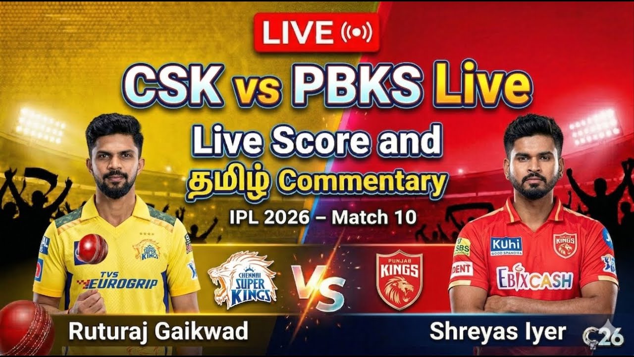 🔴CSK vs PBKS Live Tamil Commentary | சேப்பாக்கம் மைதானத்தில் வெற்றி யாருக்கு? | Match 7