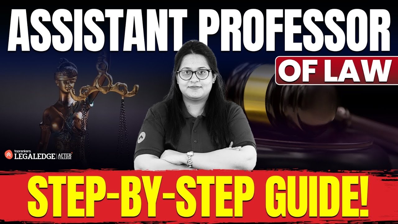 How to Become an Assistant Professor of Law | Complete Step-by-Step Guide