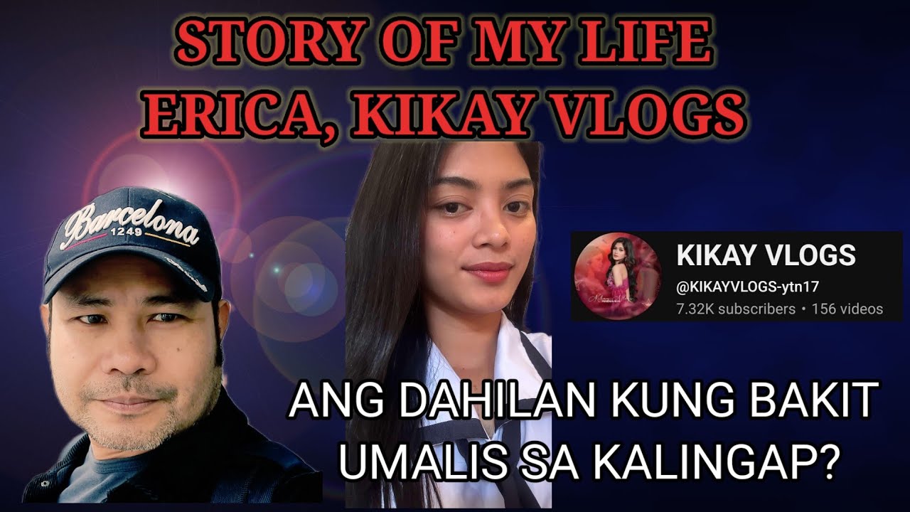 ANG KWENTO NG BUHAY NI ERIKA, KIKAY VLOGS