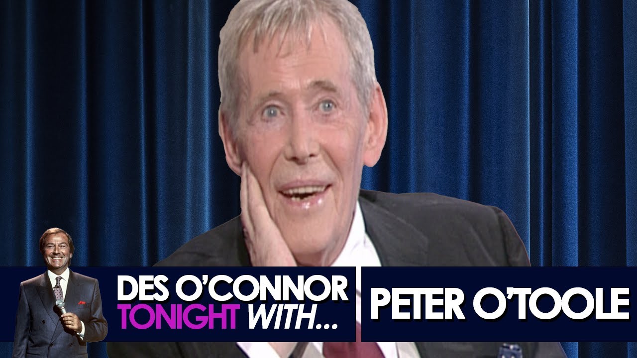 Peter O'Toole | Des O'Connor Show