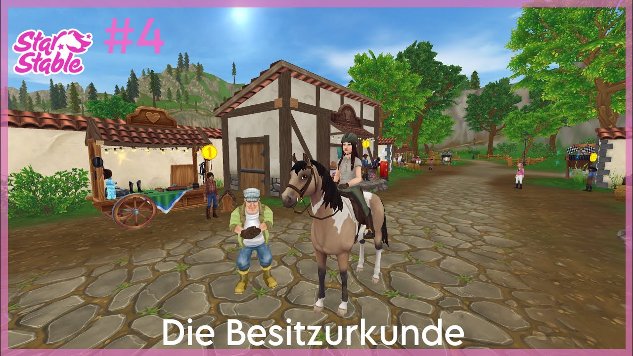 Die Besitzurkunde - Star Stable Online #4 (deutsch)