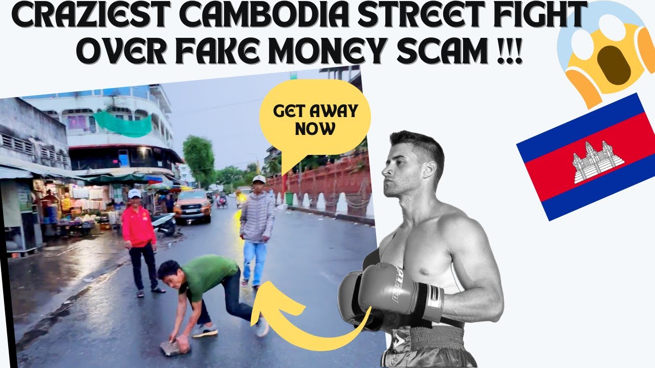 Getting robbed in Cambodian– Craziest Street Fight (SCAM GONE WRONG)