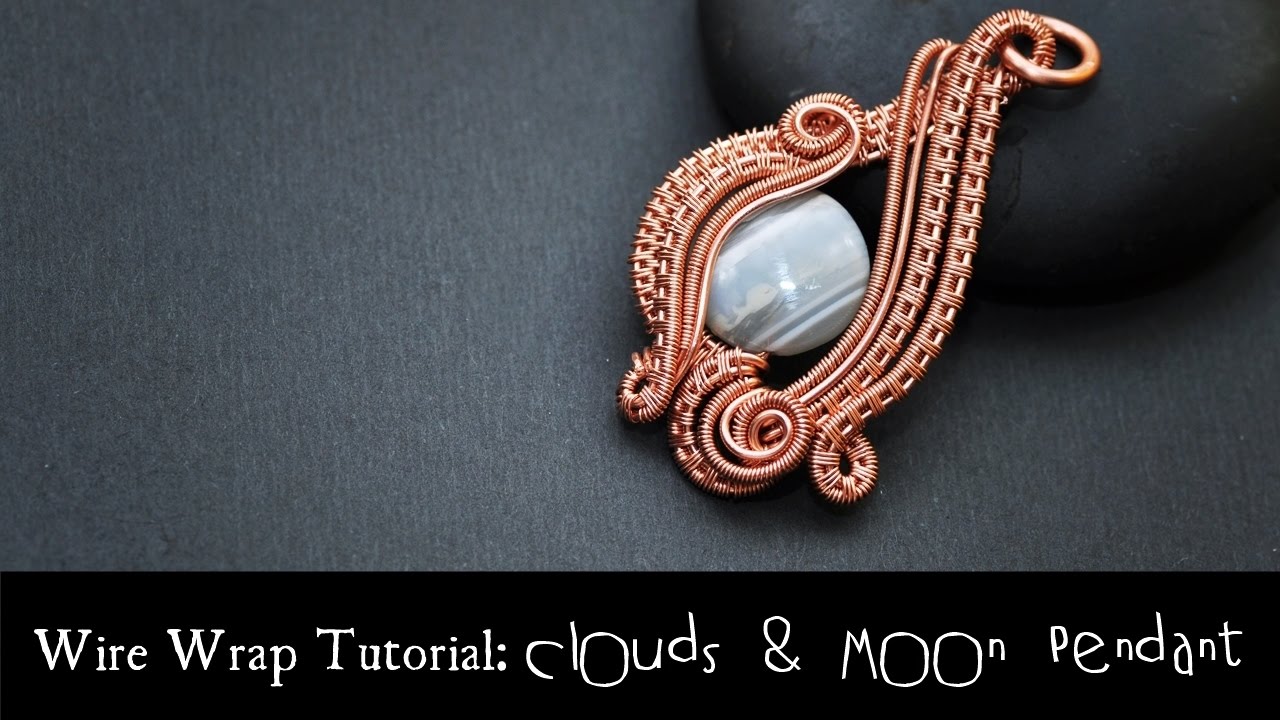 Intermediate Wire Wrap Tutorial CLOUDS AND MOON PENDANT