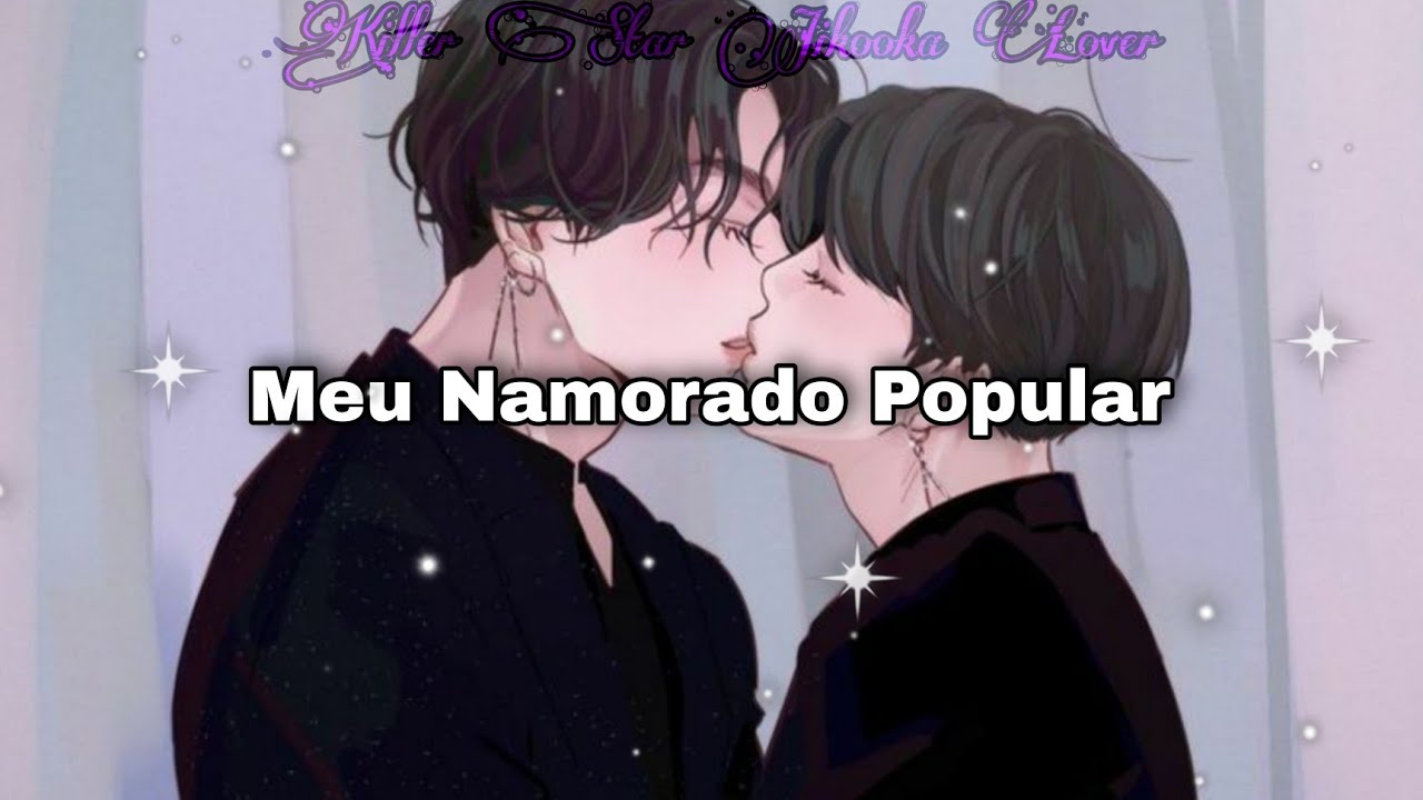 imagine Jikook ||Meu Namorado Popular|| ×episódio único×