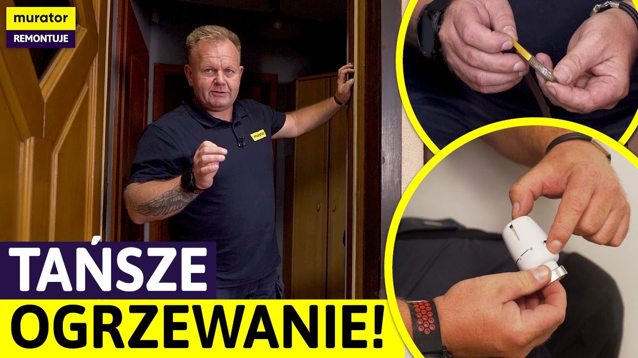 JAK ZAOSZCZĘDZIĆ NA OGRZEWANIU? Sprawdzone sposoby na regulację okien i drzwi | Murator Remontuje