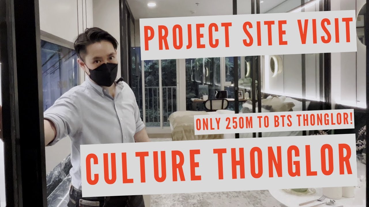 Project Site Visit: Culture Thonglor