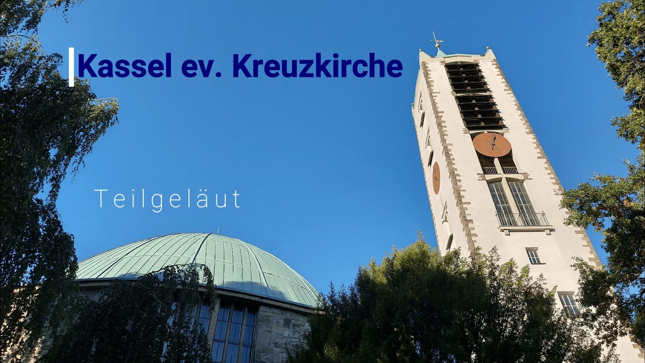 Kassel (KS) ev. Kreuzkirche: Teilgeläut