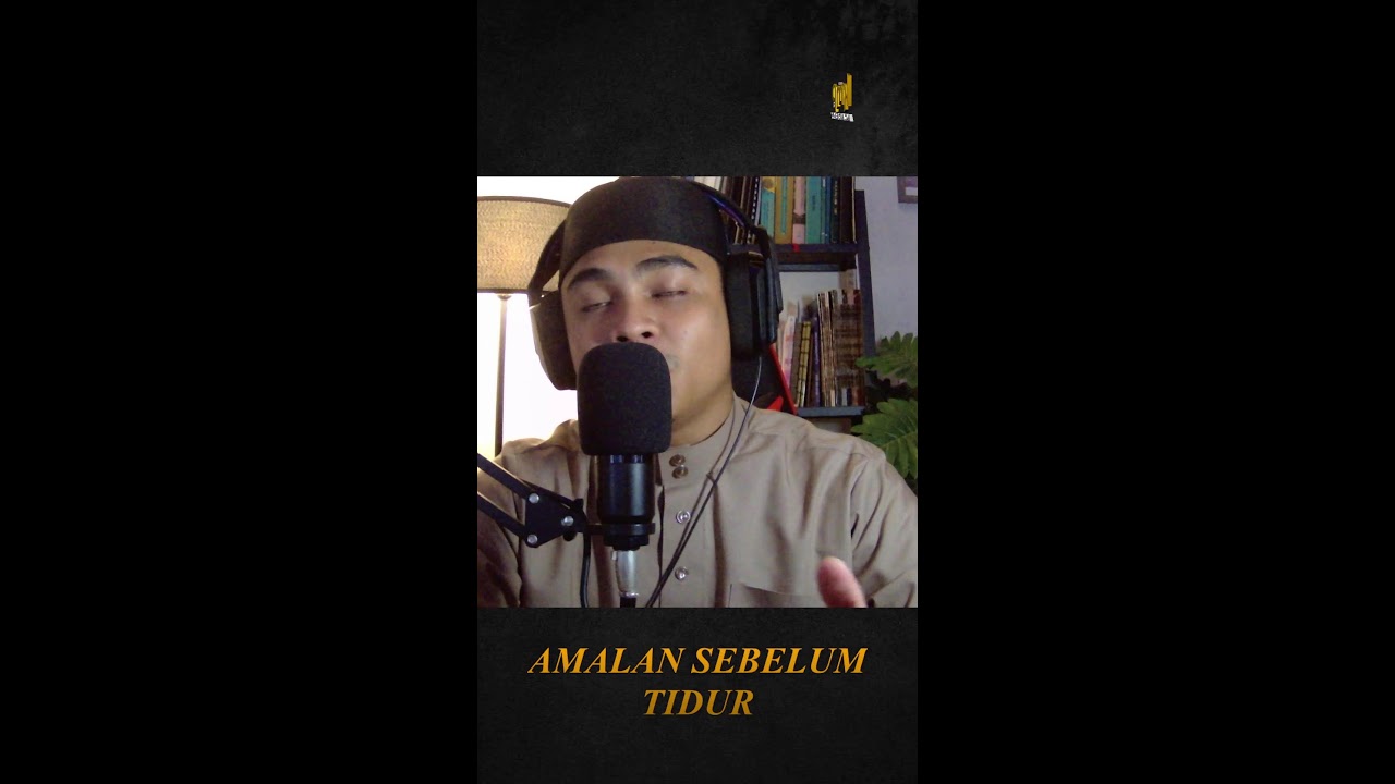 AMALAN SEBELUM TIDUR (AST)