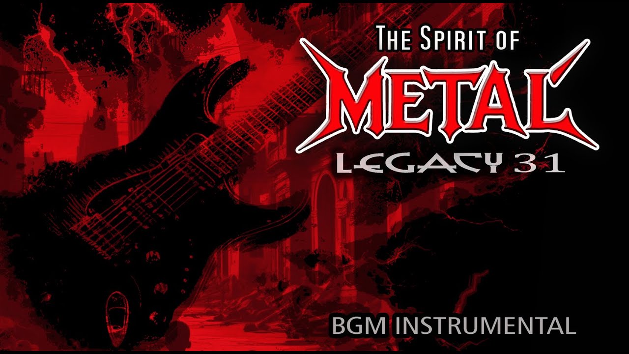 Metal Legacy Vol.31 -  Death Metal & Thrash Metal | Instrumental Only