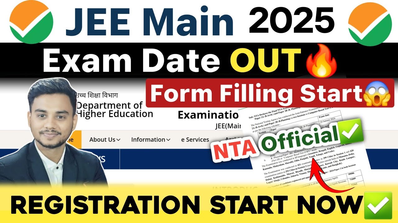 JEE Main 2025 Exam Date OUT 🔥| JEE Main 2025 Registration Date | JEE Mains Application Form 2025