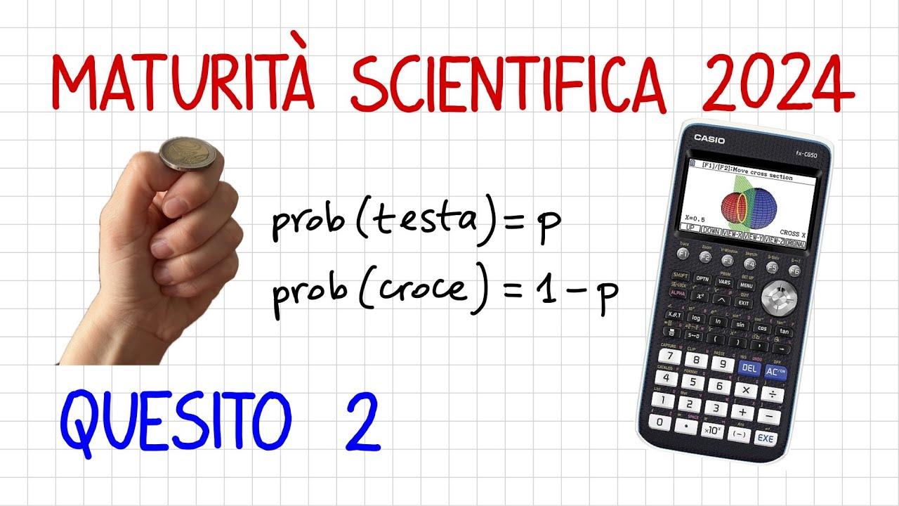 MATURITÀ SCIENTIFICA 2024 - Quesito 2 con calc. grafica CASIO fx-CG50 _ MZ10 _ CG817
