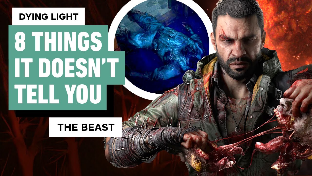 Dying Light: The Beast &ndash; 8 Things It Doesn&rsquo;t Tell You