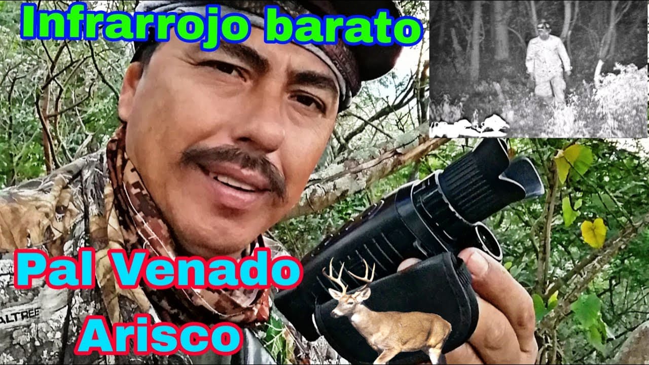 PARA EL VENADO ARISCO MONOCULAR VISION NOCTURNA 5X ECONOMICO, COMO ASEGURAR LA PRESA VENTAJAS DE USO