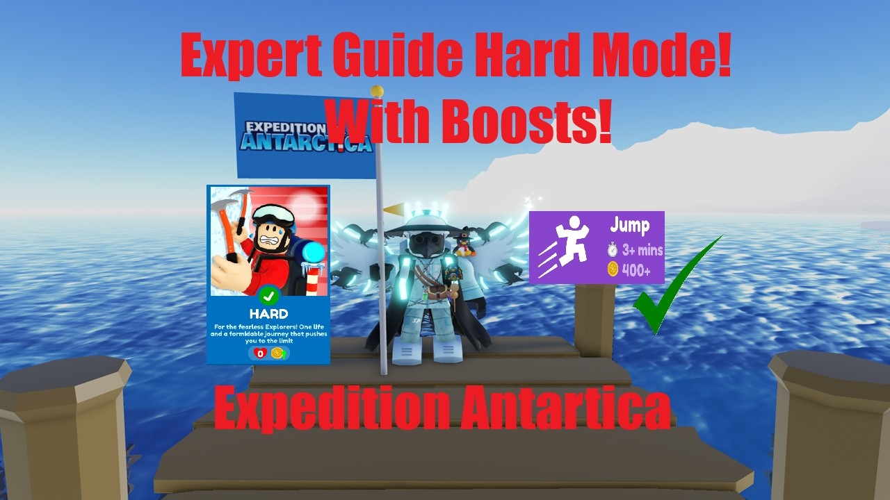 Expedition Antarctica HARD MODE SOLO (With Boosts) | Expert Guide (Roblox)