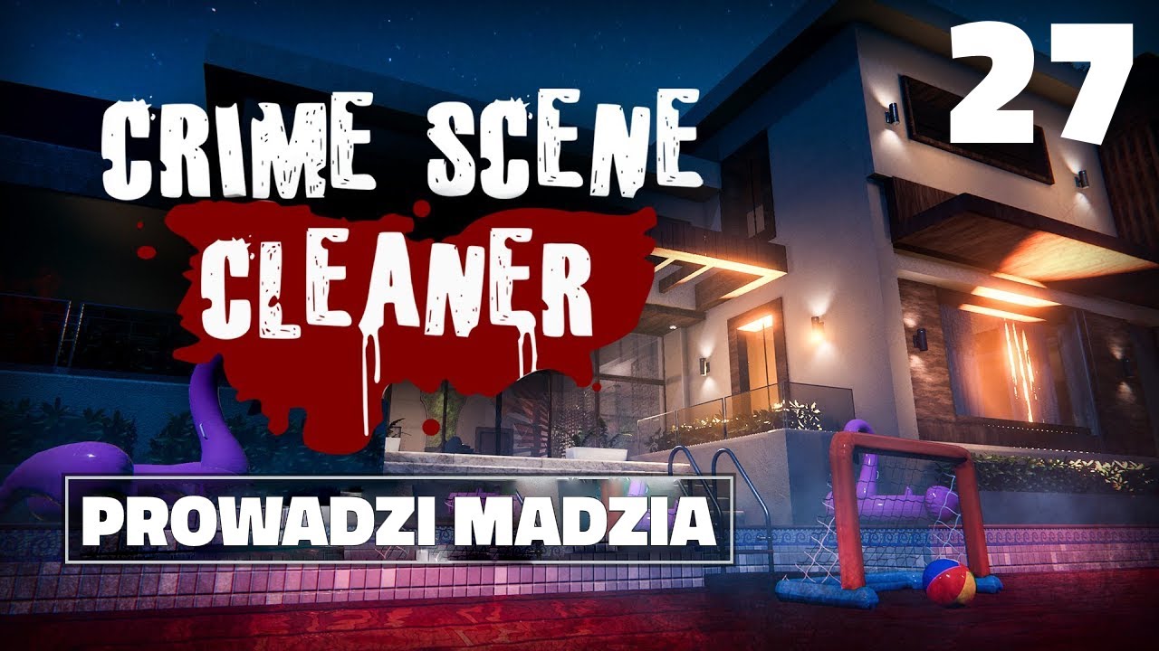 Crime Scene Cleaner #27 - Kopie kopii kopii ? ? ?